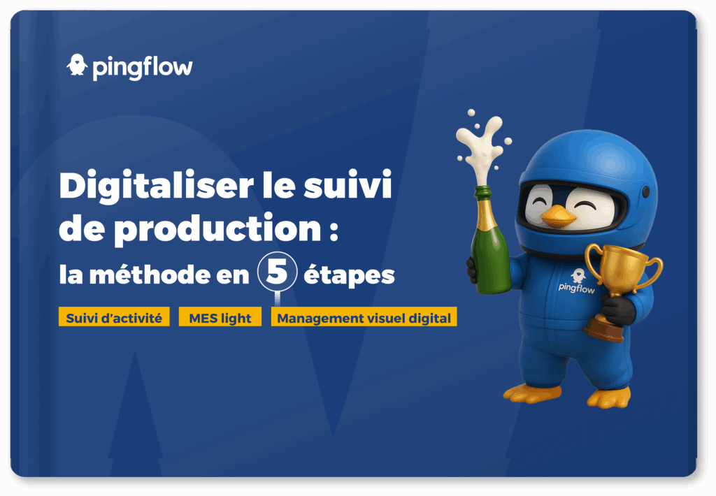 Digitaliser le suivi de production pour un pilotage d’activité plus efficace 5 Couverture de l'ebook sur le suivi de production